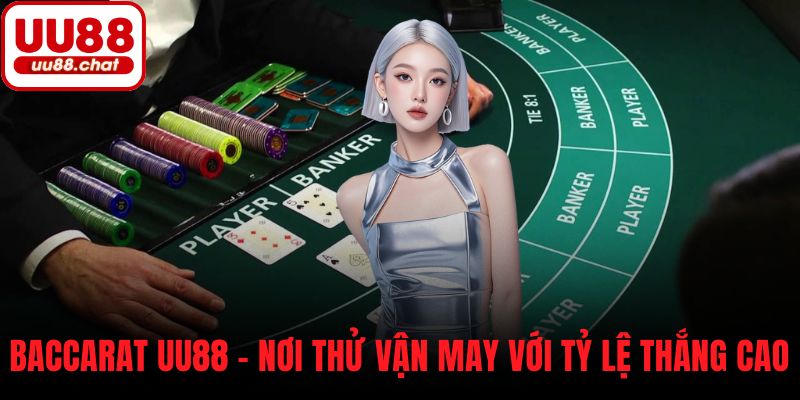 Baccarat UU88