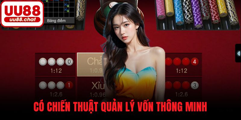 Có chiến thuật quản lý vốn thông minh