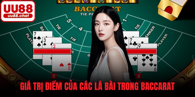 Giá trị điểm của các lá bài trong Baccarat