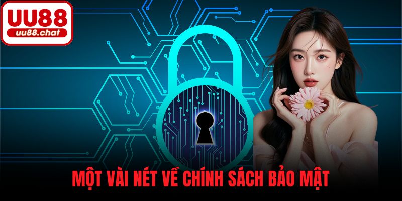 Một vài nét về chính sách bảo mật
