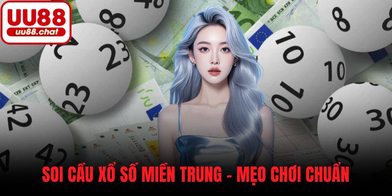 Soi cầu xổ số miền Trung