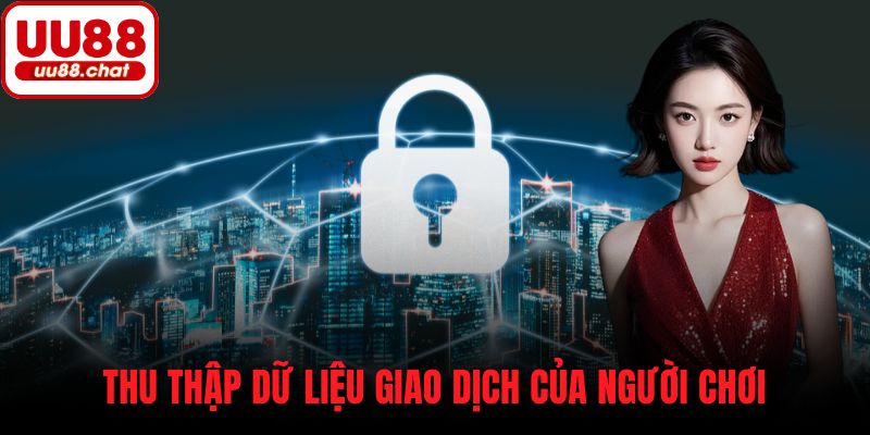 Thu thập dữ liệu giao dịch của người chơi